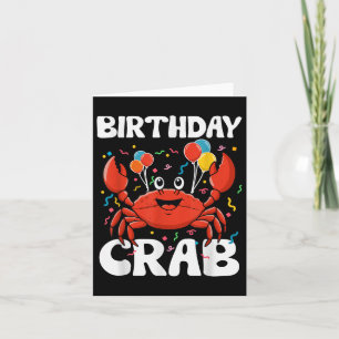Birthday Crab Party T-Shirt Crabs Lover Birthday C Karte
