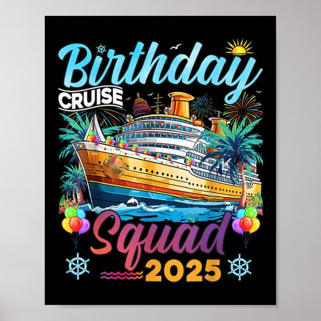 Birthday Cruise Squad 2025 Birthday Matching Party Poster (Vorne)