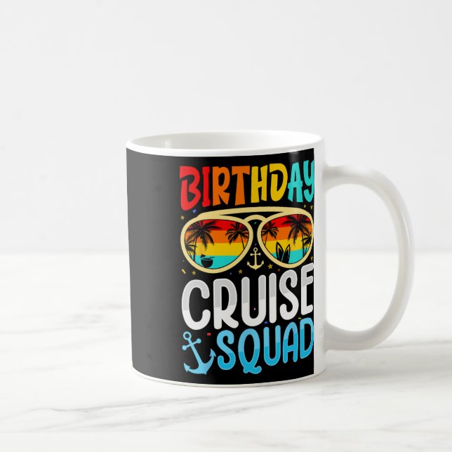 Birthday Cruise Squad Cruising Vacation Funny Crew Kaffeetasse (Rechts)