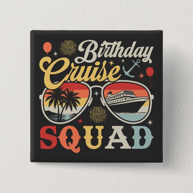 Birthday Cruise Squad Group Family Matching Square Button (Vorderseite)