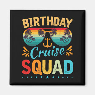 Birthday Cruise Squad T-Shirt Familienfeier Va Magnet