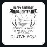 Birthday Daughter Quadratischer Aufkleber<br><div class="desc">Erkenne die Bindung mit deiner Tochter an. Illustration zweier Hände. Nehmen Sie die Entwicklung Ihrer Lieben ein.</div>