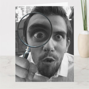 BIRTHDAY FUNNY SIE SEHEN GUT MAGNIFYING GLASS CARD KARTE