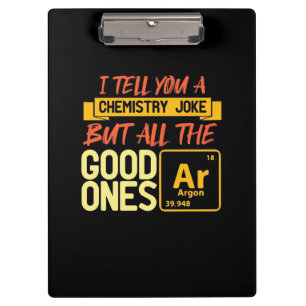 Birthday Gift   I Tell You A Chemistry Klemmbrett