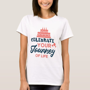 Birthday gift saying birthday gift T-Shirt