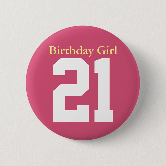 Birthday Girl 21 Button (Vorderseite)