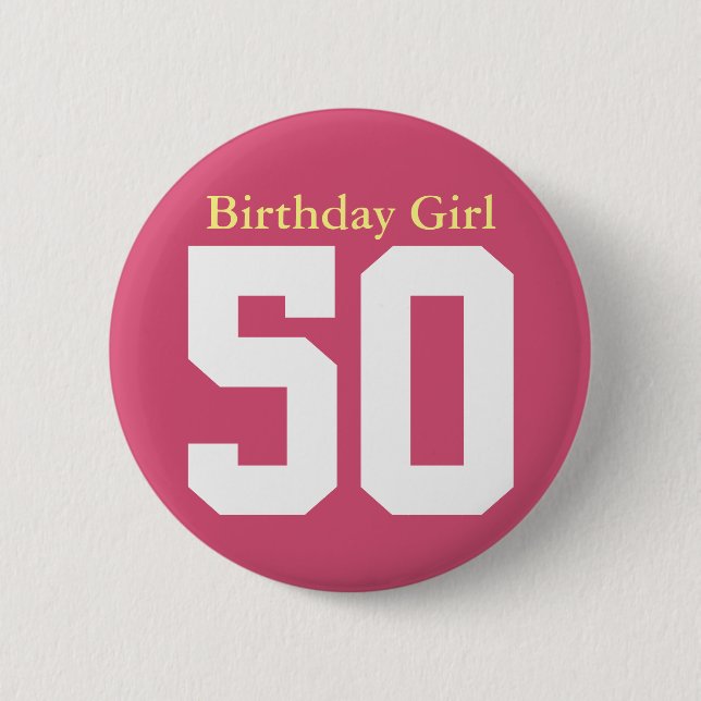 Birthday Girl 50 Button (Vorderseite)