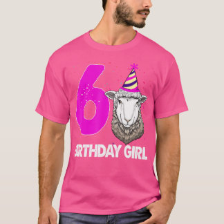 Birthday Girl 6 Sheep Funny Women Sheep Party T-Shirt