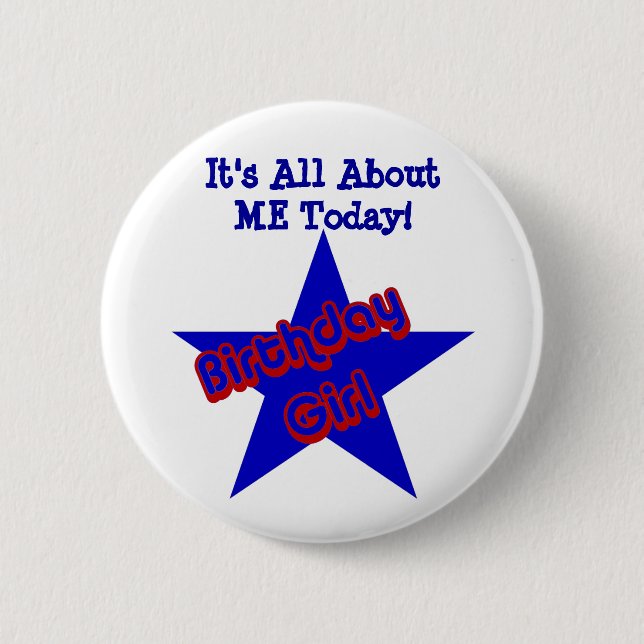 Birthday Girl All About Me Funny Button (Vorderseite)