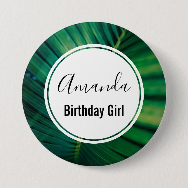 Birthday Girl Green Tropical Leaf Foto Button (Vorderseite)