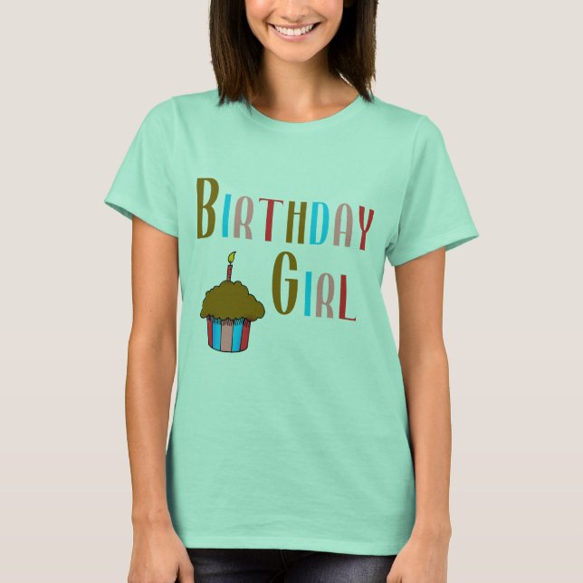 Birthday Girl - mehrfarbige Produkte T-Shirt (Vorderseite)
