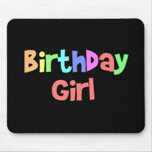 Birthday Girl Mousepad