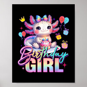 Birthday Girl Niedlich Axolotl Geburtstagsparty Ki Poster