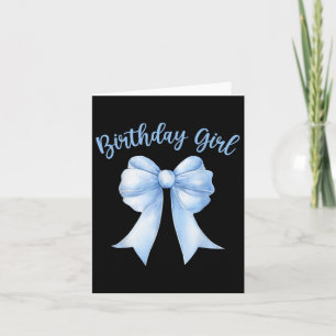 Birthday Girl Niedlich Blue Coquette Bow Y2k Women Karte