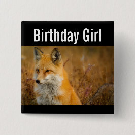 Birthday Girl Niedlich Red Fox Nature Fotografy Button