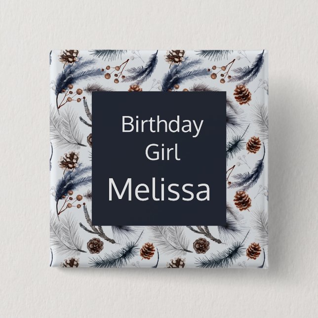Birthday Girl Pine Cones Winter Pattern Button (Vorderseite)