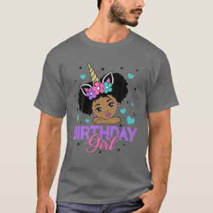 Birthday Girl Unicorn Schwarze Prinzessin Afro Pri T-Shirt