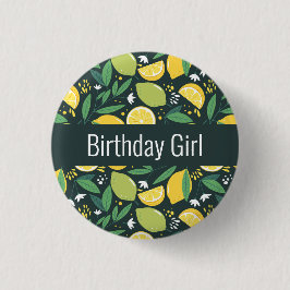 Birthday Girl - Zitrone und Limes Fruchtmuster Button