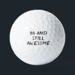 Birthday Golfer Funny 90. Happy Vater Golf Balls Golfball<br><div class="desc">90 und noch phantastisch! Funny 90. Geburtstag Zitat. Ideal für Vater,  Großvater,  Stiefvater. Golfer Geschenkidee. Sie können es mit Ihrer Nummer personalisieren.</div>