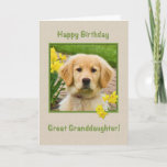 Birthday, Great Granddaughter, Golden Retriever Karte<br><div class="desc">Nothing says "love" more than the big brown eyes of a Golden Retriever pup.  Add a few yellow daffodils and you have a way to wish someone a happy birthday.  Feel free to change the inside verses to suit your needs.</div>