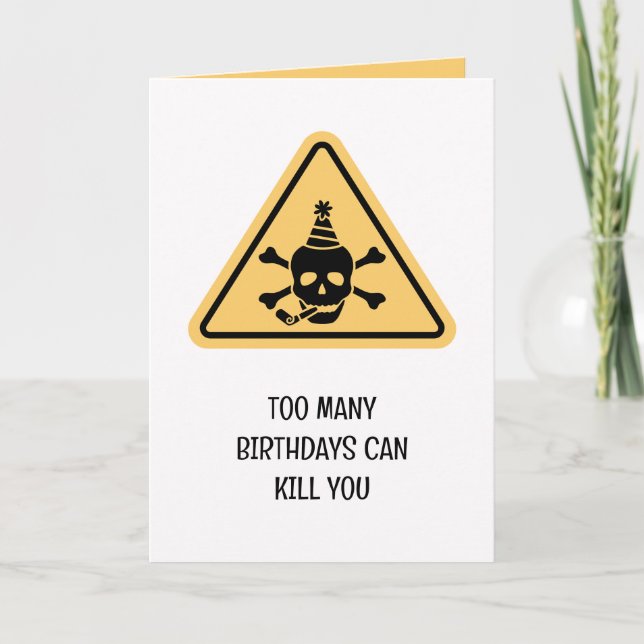 Birthday hazard caution sign punny birthday card karte (Vorderseite)