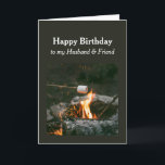 Birthday Husband Friend Camping Fire Outdoor Card Karte<br><div class="desc">Geburtstagshaus und Freund mit einem Camping Fire Outdoor</div>