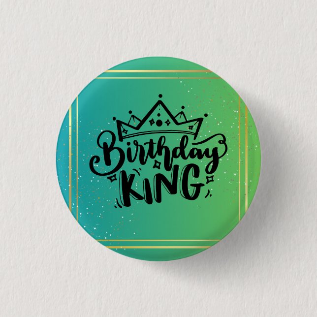 Birthday King Button (Vorderseite)
