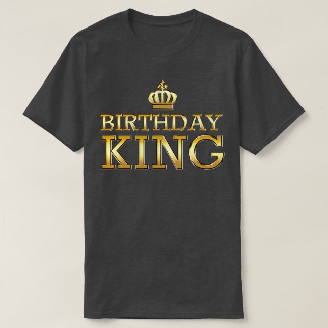 Birthday King Cool Niedlich Funny Jegliches Geburt T-Shirt (Design vorne)
