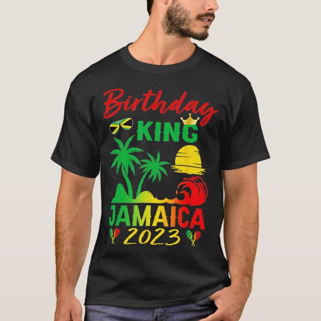 Birthday King Jamaica 2023 Jamaikanische Urlaubsre T-Shirt (Vorderseite)