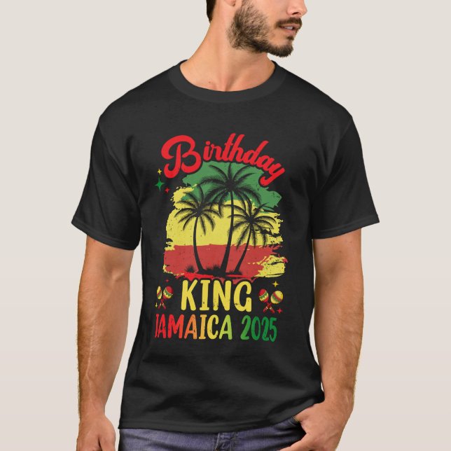 Birthday King Jamaica 2025 30. 50. Party Vacatio T-Shirt (Vorderseite)