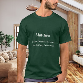 Birthday man Mythos Legende Name Spaß grün T-Shirt