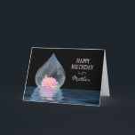 BIRTHDAY - MOTHER - LOTUS FLOWER IN WATERDROP KARTE<br><div class="desc">BEAUTIFU LOTUS FLOWER INSIDE A WATERDROP AGAINST BLACK MAKES A STUNNING CARD FOR AVAILABLE BIRTHDAY GREETINGS AND OTHER CARDS IE. THANKS YOU,  ETC.</div>