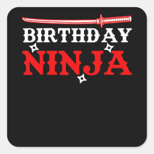 Birthday Ninja Fighter Geburtstagskind Quadratischer Aufkleber