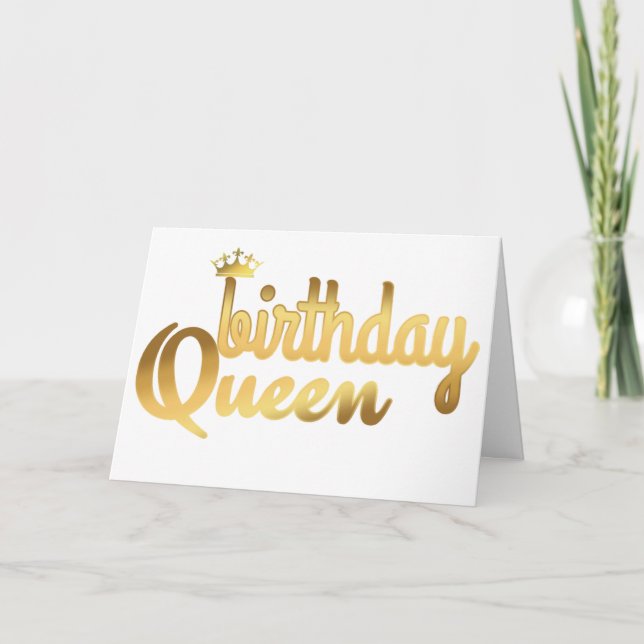 BIRTHDAY QUEEN CARD FEIERTAGSKARTE (Vorderseite)