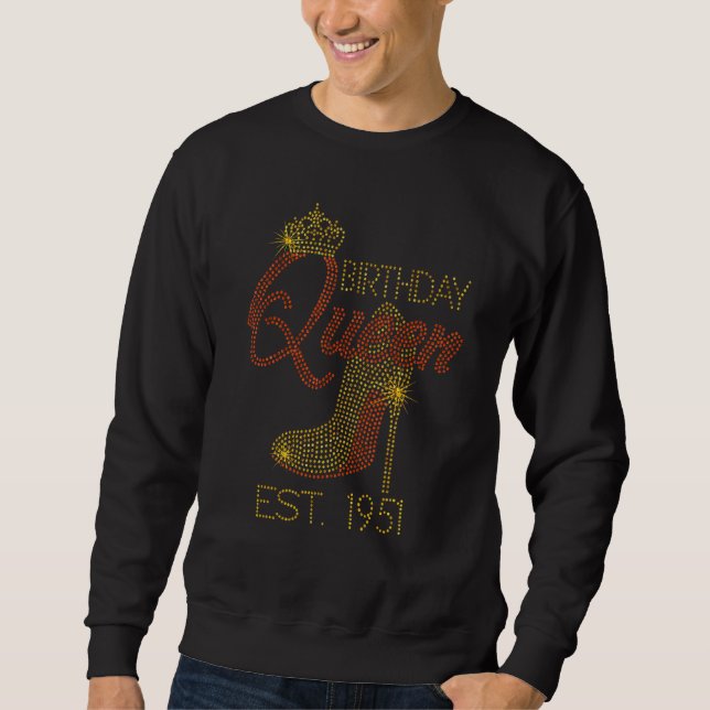 Birthday Queen Est 1951 Shoes Queen Crown Heelses  Sweatshirt (Vorderseite)