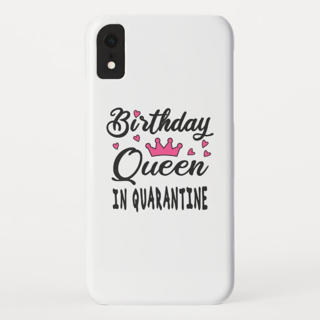 Birthday Queen in Quarantine Case-Mate iPhone Hülle (Rückseite)