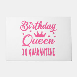 Birthday Queen in Quarantine Fußmatte