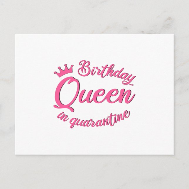 Birthday Queen in Quarantine Postkarte (Vorderseite)