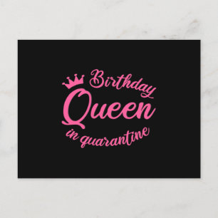 Birthday Queen in Quarantine Postkarte