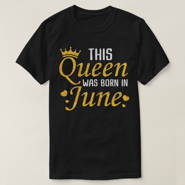 Birthday Queen June Ladys Golden Graphic T-Shirt (Design vorne)