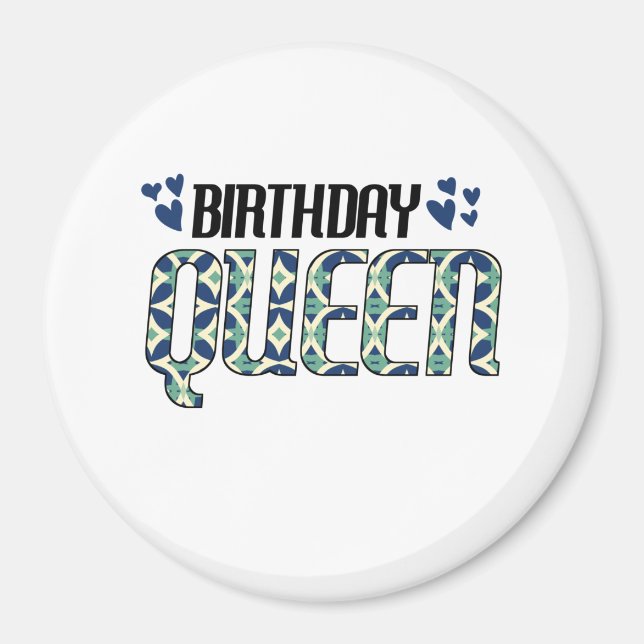 Birthday Queen Magnet (Vorne)