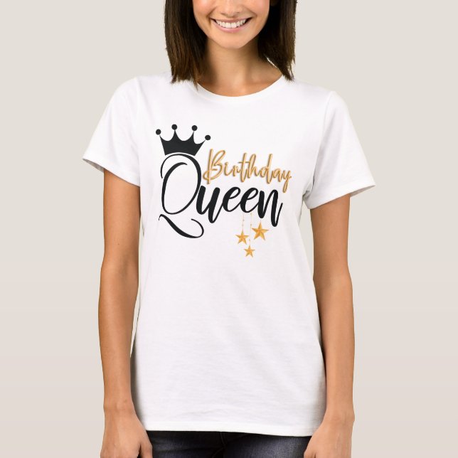 Birthday Queen - Queen Birthday T - Shirt (Vorderseite)