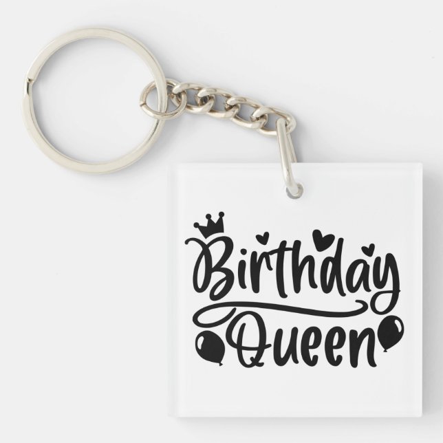Birthday Queen Square Schlüsselanhänger (Vorderseite)