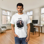 Birthday Schwarz-weiß Foto Man Mythos Legende T-Shirt<br><div class="desc">Auf einem hellen Shirt. Text: Der Mann,  der Mythos,  die Legende. Personalisieren und fügen Sie seinen Namen,  Alter und Foto.</div>