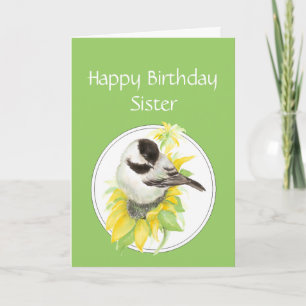Birthday Sister Chickadee Sunflower Bird Karte