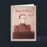 Birthday Sister Hope, du bist glücklicher als sie Karte<br><div class="desc">Birthday Sister Hope You are glücklicher als Ihre lustige Geburtstagskarte mit Vintager,  streng aussehender Frau</div>