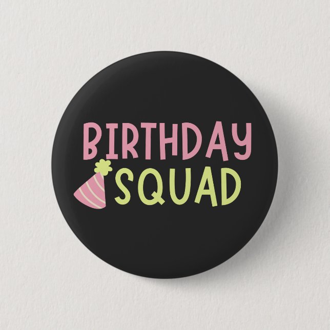 Birthday Squad Button (Vorderseite)