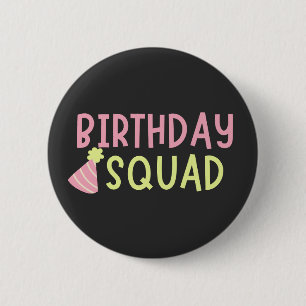 Birthday Squad Button