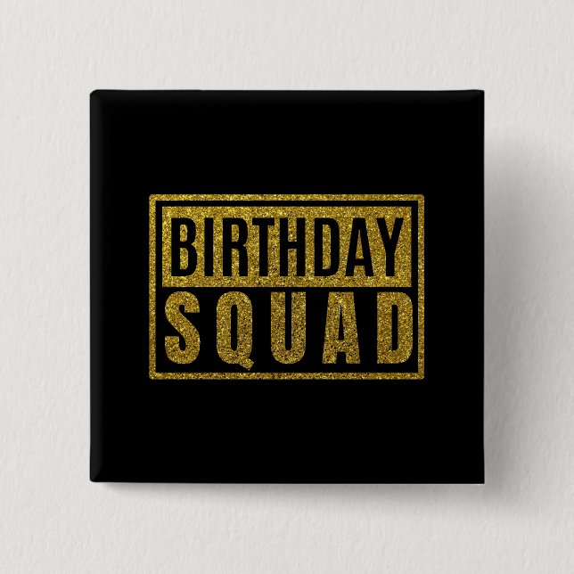 Birthday Squad Button (Vorderseite)