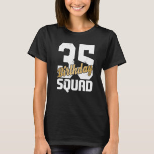 Birthday Squad Cool Bday Team 35 Jahre alt Matchi T-Shirt